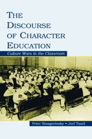 Cover of The Discourse of Character Education