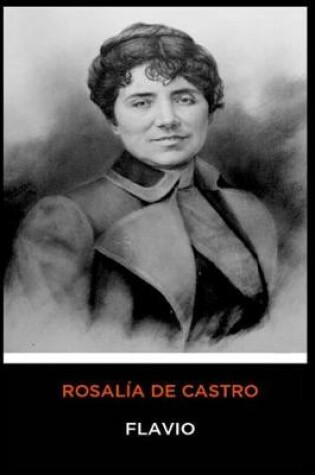 Cover of Rosalia de Castro - Flavio