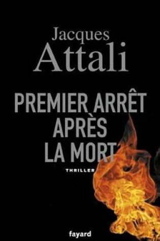 Cover of Premier Arret Apres La Mort