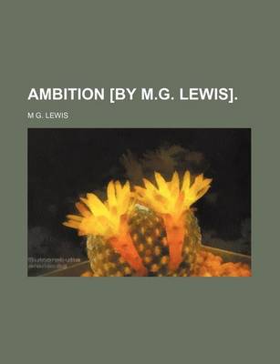 Book cover for Ambition [By M.G. Lewis].