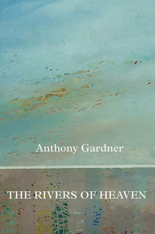 Cover of The Rivers of Heaven