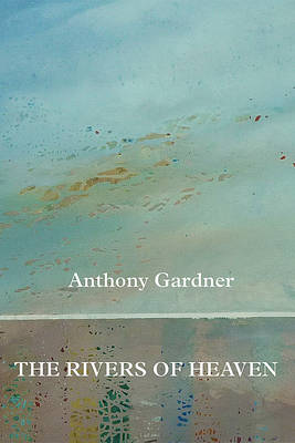 Book cover for The Rivers of Heaven