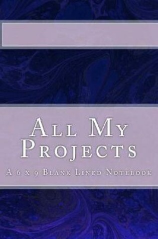 Cover of All My Projects