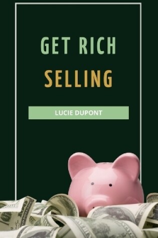 Cover of Get Rich Selling