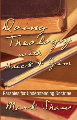 Book cover for Doing Theology with Huck and Jim