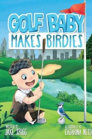 Cover of Golf Baby Makes Birdies