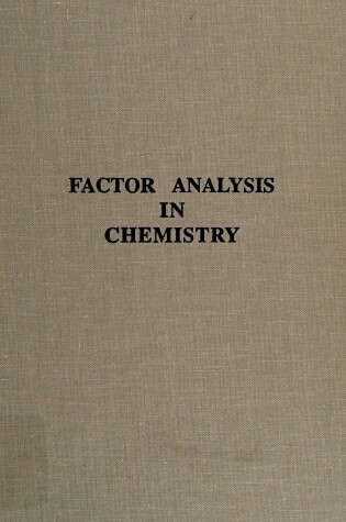 Cover of Factor Analysis in Chemistry