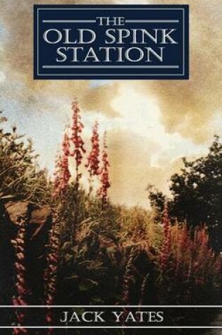 Cover of The Old Spink Station