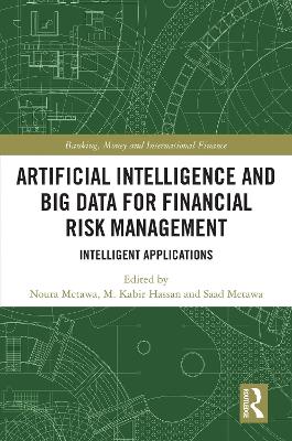 Book cover for Artificial Intelligence and Big Data for Financial Risk Management