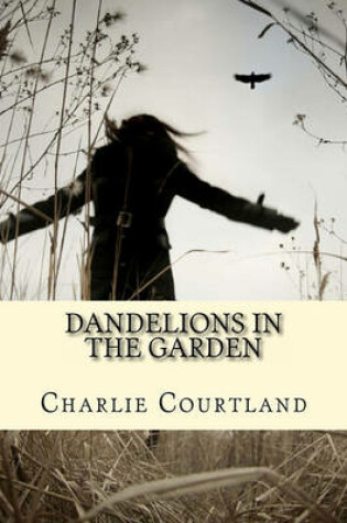 Cover of Dandelions In The Garden