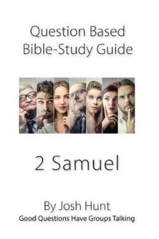 Cover of Question-based Bible Study Guide -- 2 Samuel