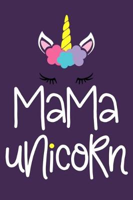 Book cover for Mama Unicorn