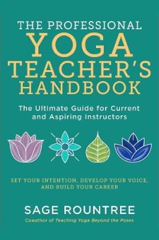 Cover of The Professional Yoga Teacher's Handbook