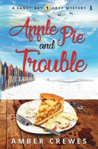 Cover of Apple Pie and Trouble