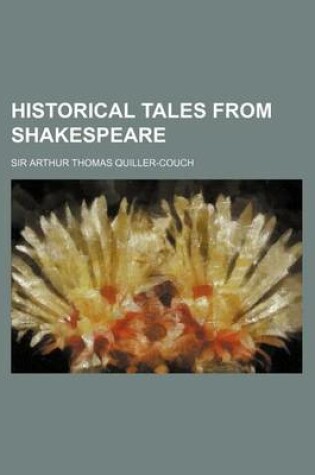 Cover of Historical Tales from Shakespeare