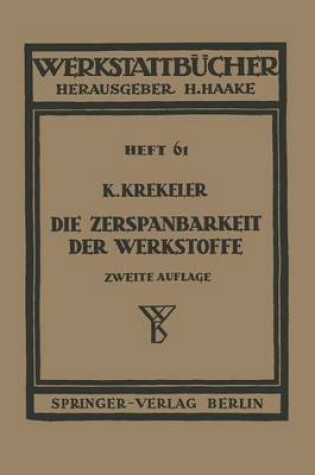 Cover of Die Zerspanbarkeit Der Werkstoffe