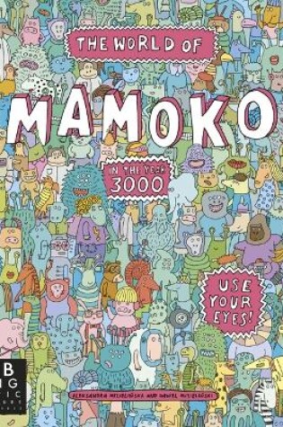 Cover of The World of Mamoko in the year 3000