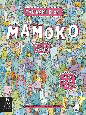 Book cover for The World of Mamoko in the year 3000