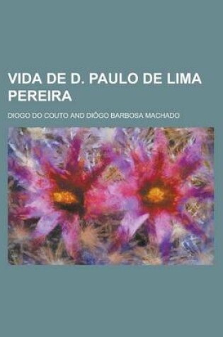 Cover of Vida de D. Paulo de Lima Pereira