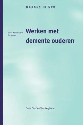 Cover of Werken Met Demente Ouderen