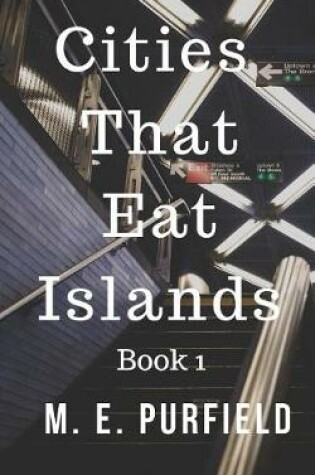 Cover of Cities That Eat Islands