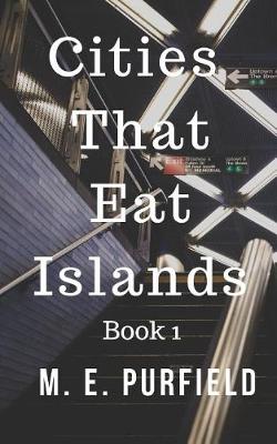 Book cover for Cities That Eat Islands