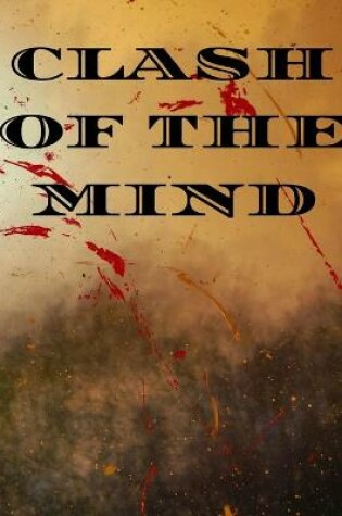 Cover of Clash of the Mind