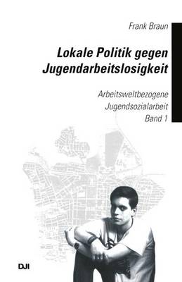 Book cover for Lokale Politik Gegen Jugendarbeitslosigkeit