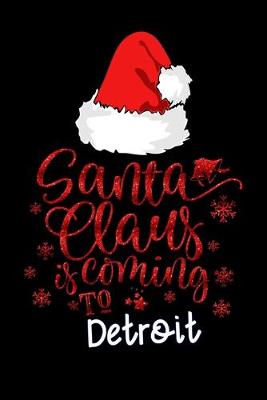 Book cover for santa claus is coming to Detroit