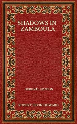 Book cover for Shadows In Zamboula - Original Edition
