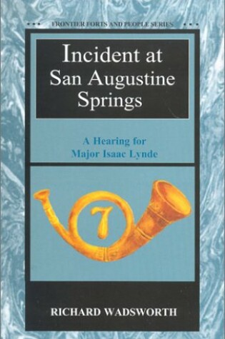 Cover of Incident at San Augustine Springs