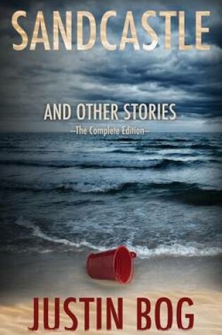 Cover of Sandcastle and Other Stories -- The Complete Edition