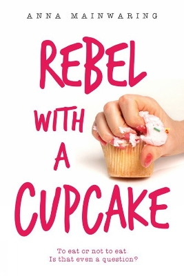 Book cover for Rebel with a Cupcake