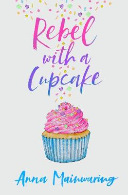 Cover of Rebel with a Cupcake