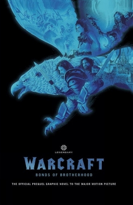 Book cover for Warcraft: Bonds Of Brotherhood