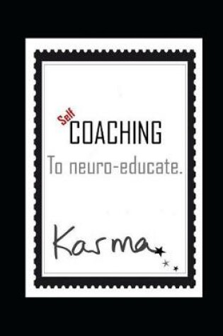 Cover of Self-COACHING to neuro-educate.