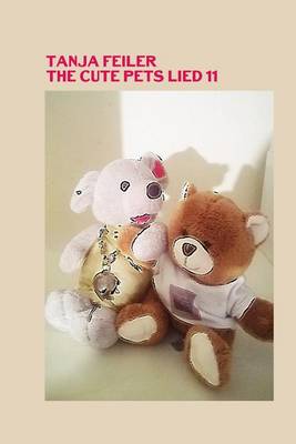 Book cover for The Cute Pets Lied 11