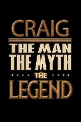 Book cover for Craig The Man The Myth The Legend