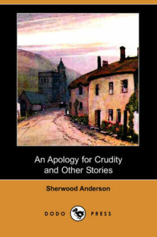 Cover of An Apology for Crudity and Other Stories (Dodo Press)