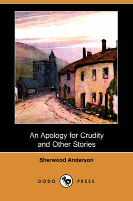 Book cover for An Apology for Crudity and Other Stories (Dodo Press)