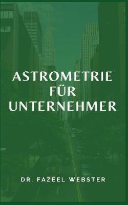 Book cover for Astrometrie Fur Unternehmer