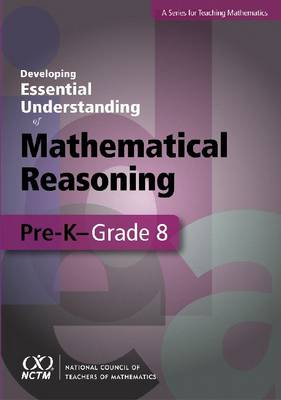 Book cover for Developing Essential Understanding - Mathematical Reasoning in Grades Pre-K- Grade 8