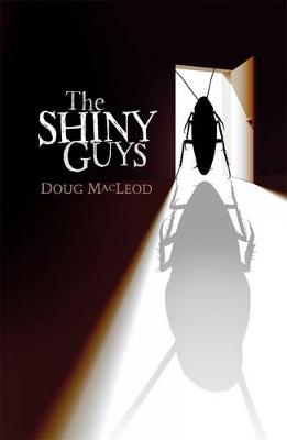 The Shiny Guys by Doug MacLeod