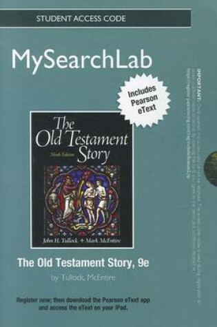 Cover of MyLab Search with Pearson eText -- Standalone Access Card -- for The Old Testament Story