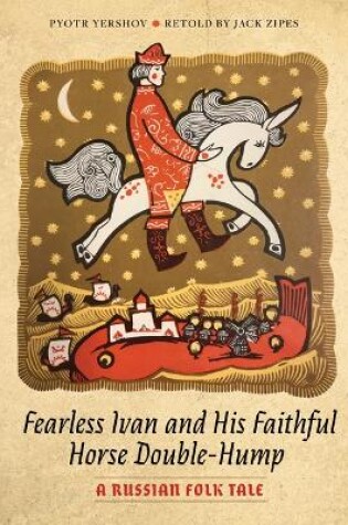 Cover of Fearless Ivan and His Faithful Horse Double-Hump