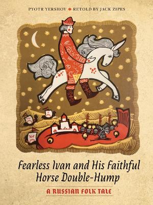 Book cover for Fearless Ivan and His Faithful Horse Double-Hump