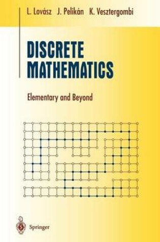 Cover of Discrete Mathematics: Elementary and Beyond