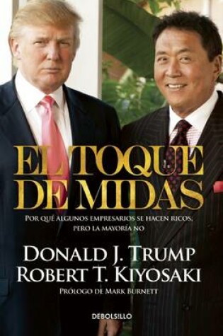 Cover of El Toque de Midas (Midas Touch: Why Some Entrepreneurs Get Rich and Why Most Don't)