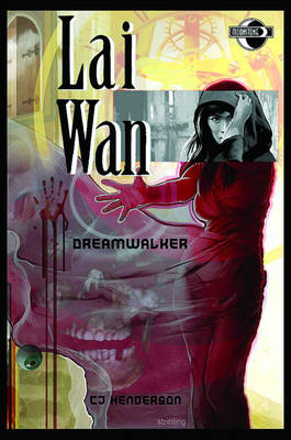 Book cover for Lai Wan: The Dreamwalker