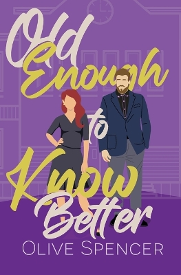 Book cover for Old Enough to Know Better